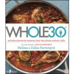 WHOLE30 - Melissa Hartwigová – Hledejceny.cz