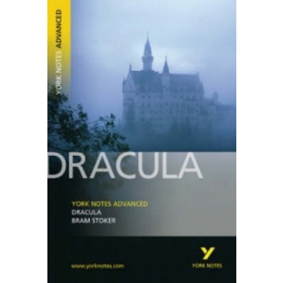 Dracula: York Notes Advanced - B. Stoker
