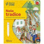 Albi Kouzelné čtení Kniha Naše Tradice – Zboží Mobilmania
