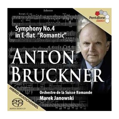 SACD Anton Bruckner - Symphony No.4 In E-flat «Romantic» – Hledejceny.cz