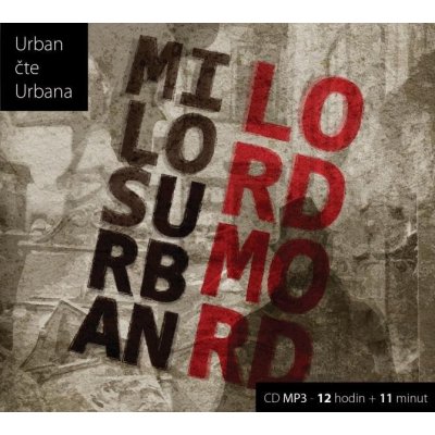 Urban Miloš - Lord Mord CD – Hledejceny.cz