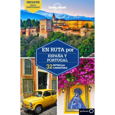 Lonely Planet En Ruta Por Espana y Portugal