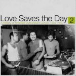 Various - Love Saves The Day A History Of American Dance Music Culture, 1970-1979 Part 2 LP – Sleviste.cz