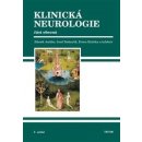 Klinická neurologie - část obecná - Ambler Z., Bednařík J., Růžička E. a kol