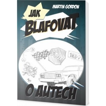 Jak blafovat o autech