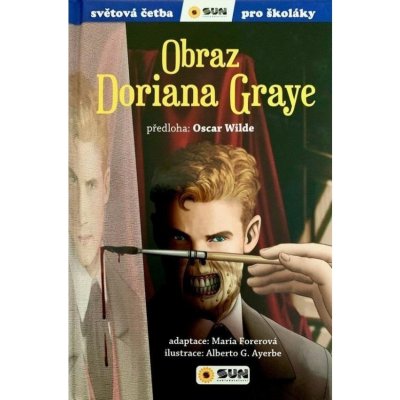 Obraz Doriana Graye - Světová četba pro školáky - Oscar Wilde – Hledejceny.cz