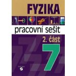 Fyzika 7 - 2. část (pracovní sešit) – Hledejceny.cz