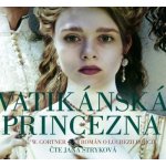 Vatikánská Princezna - Gortner C.W. - čte Jana Stryková – Hledejceny.cz