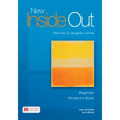 New Inside Out Beginner Student´s Book with CD-ROM & eBook - Kay, Sue – Zboží Mobilmania