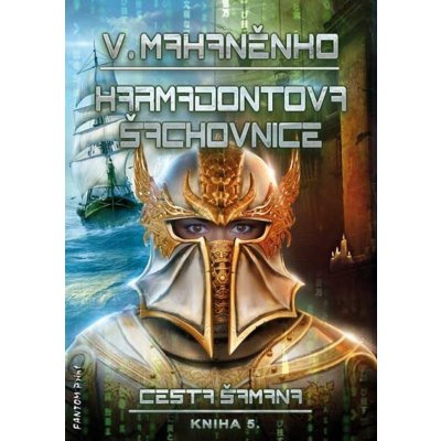 Cesta šamana 5 - Karmadontova šachovnice