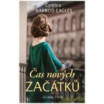 Za války, 1919: Čas nových začátků - Cynthia Harrod-Eagles – Hledejceny.cz