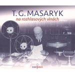 T. G. Masaryk na rozhlasových vlnách – Zbozi.Blesk.cz