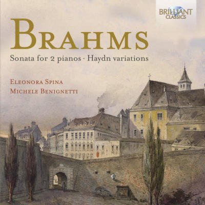 BRAHMS - Sonata for 2 pianos, Haydn variations; Michele Benignetti, Eleonora Spina CD – Zboží Mobilmania