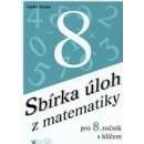 Sbírka úloh z matematiky 8. ročník ZŠ s klíčem