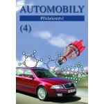 Automobily 4. Příslušenství - 4. vydání - Jan Z., Ždánský B. – Zbozi.Blesk.cz