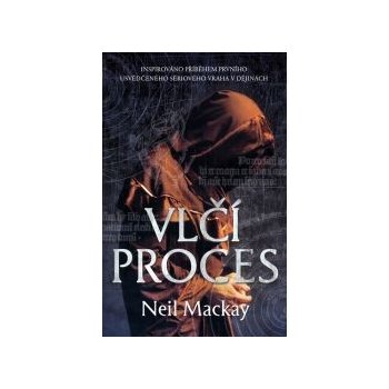 Vlčí proces - Mackay Neil