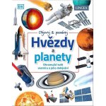 Hvězdy a Planety - Ohromující svět vesmíru a jeho dobývání – Hledejceny.cz