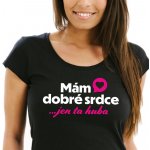 Dámské tričko Mám dobré srdce ...jen ta huba Černá – Zboží Dáma