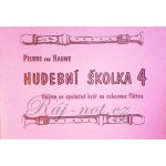 Hudební školka 4 učíme se společně hrát na zobcovou flétnu Pierre van Hauwe – Hledejceny.cz