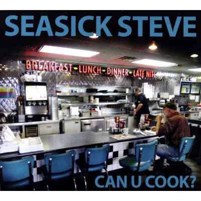 Seasick Steve - Can U Cook? CD