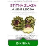 Mystický léčitel: Štítná žláza a její léčba – Zbozi.Blesk.cz