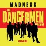 Madness - THE DANGERMEN SESSIONS LP – Sleviste.cz