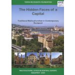 The Hidden Faces of a Capital - Terra Recognita Alapítvány – Hledejceny.cz