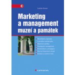 Marketing a management muzeí a památek - Kesner Ladislav – Hledejceny.cz
