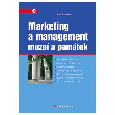 Marketing a management muzeí a památek - Kesner Ladislav – Zboží Mobilmania