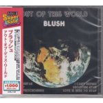 Blush - Out Of This World LTD CD – Sleviste.cz