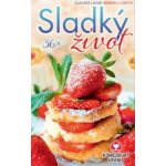 36x Sladký život - Monika Cordes, Claudia Lazar – Hledejceny.cz