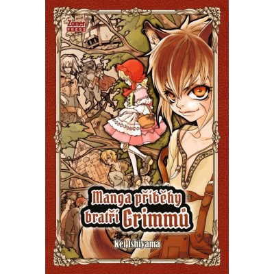 Manga příběhy bratří Grimmů - Kei Ishiyama