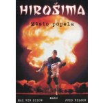 Hirošima: město popela DVD – Hledejceny.cz