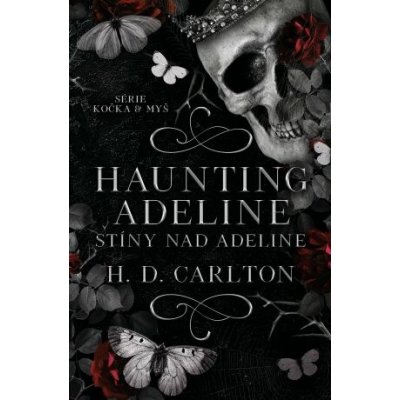 Haunting Adeline: Stíny nad Adeline - H.D. Carlton – Zboží Mobilmania