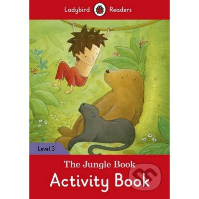 Jungle Book Activity Book - Ladybird Readers Level 3 – Zbozi.Blesk.cz