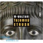 CD Tajemný Etrusk - Waltari Mika – Hledejceny.cz