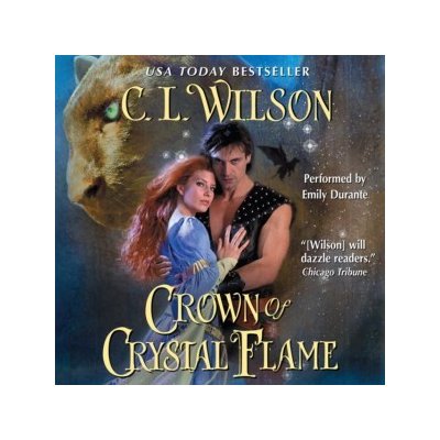 Crown of Crystal Flame Wilson C. L., Durante Emily audio