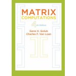 Matrix Computations - G. Golub, C. Van Loan – Hledejceny.cz