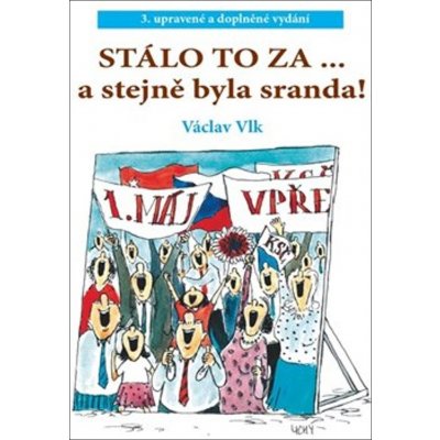 Stálo to za ... - Václav Vlk st. – Zbozi.Blesk.cz