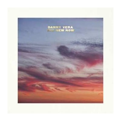 Danny Vera - The New Now CD