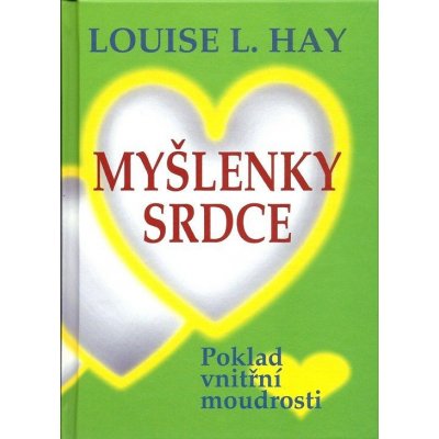 Myšlenky srdce - Louise L. Hay