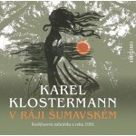 V ráji šumavském - Klostermann Karel – Sleviste.cz