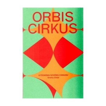 Cihlář Ondřej: Orbis cirkus Kniha