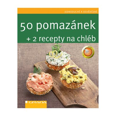 50 pomazánek + 2 recepty na chléb – Hledejceny.cz