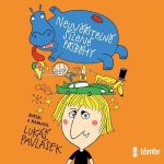 Neuvěřitelně šílené příběhy - Pavlásek Lukáš – Hledejceny.cz