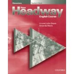 New Headway Elementary Teacher´s Book - Liz Soars, John Soars, Amanda Maris – Hledejceny.cz