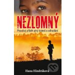 Nezlomný - Hana Hindráková – Hledejceny.cz