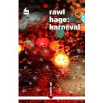 Karneval - Rawi Hage – Hledejceny.cz