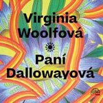 Paní Dallowayová - Virginia Woolfová - čte Marie Štípková – Hledejceny.cz