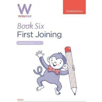 WriteWell 6: First Joining, Year 2, Ages 6-7 Sims Schofield &Paperback